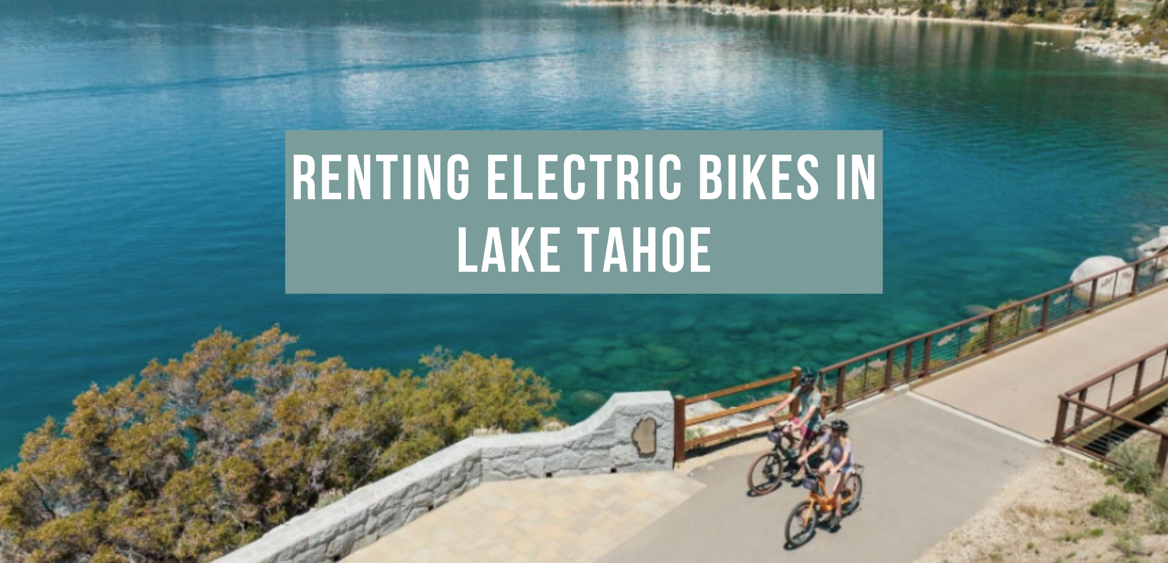 electric bikes in lake tahoe