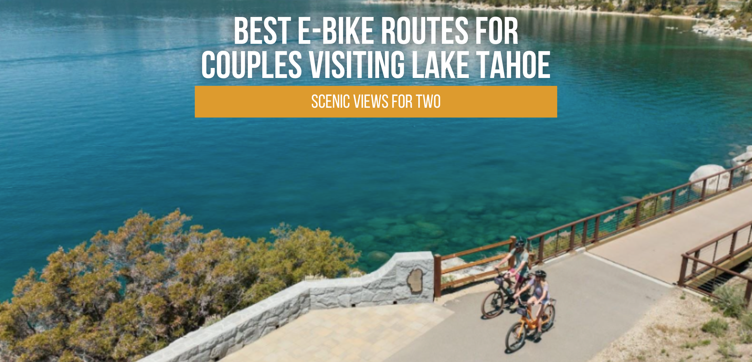 couple e-biking in lake tahoe