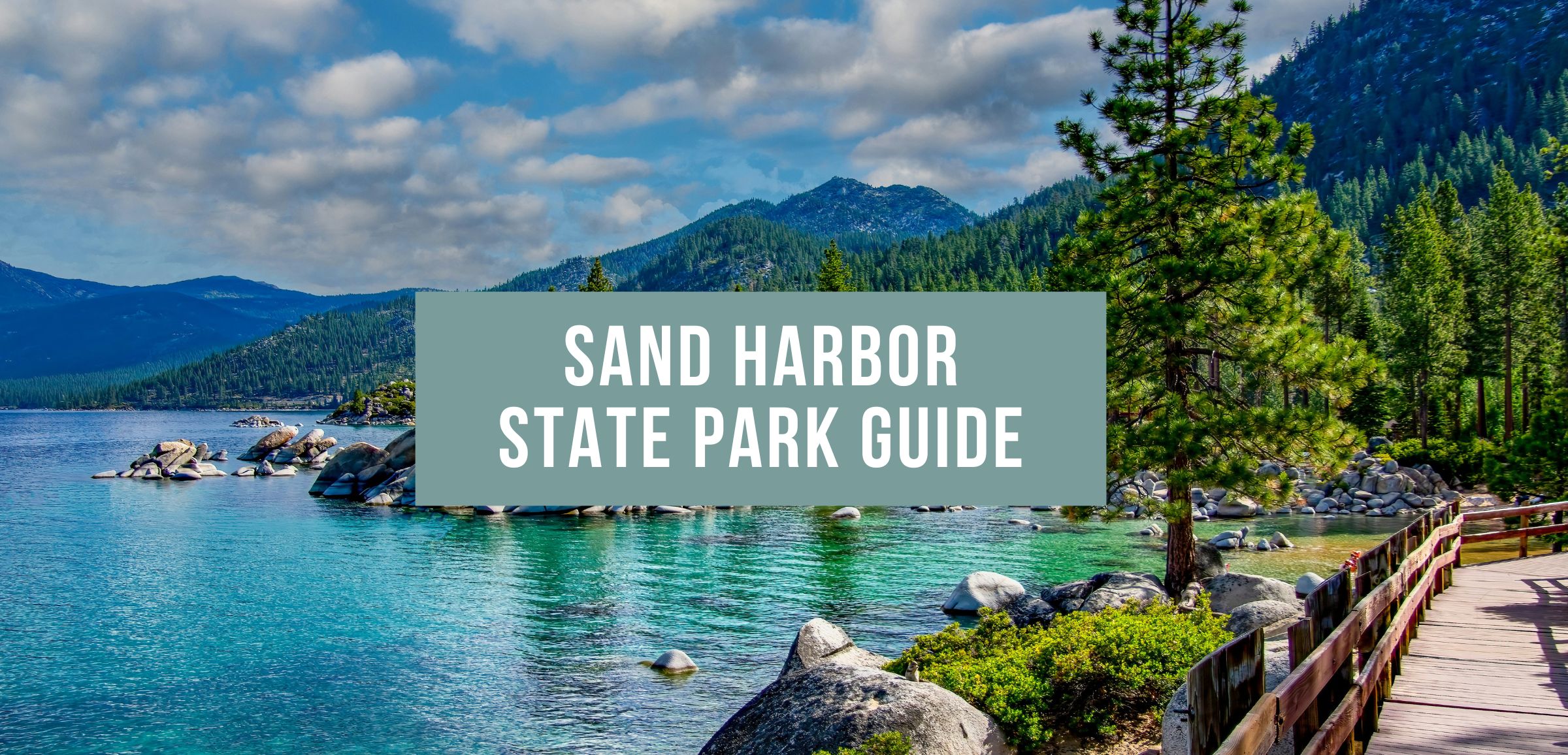 sand harbor state park guide